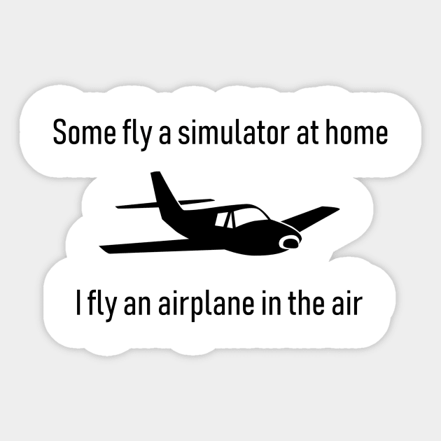 I fly an airplane Sticker by juliascornershop